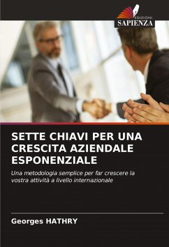 Cover SETTE CHIAVI PER UNA CRESCITA AZIENDALE ESPONENZIALE