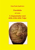 Pareidolia ovvero i cinquantadue sassi della tribù della Volpe (fixed-layout eBook, ePUB)