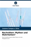 Nachnähen: Mythen und Wahrheiten? Nachnähen: Mythen und Wahrheiten?