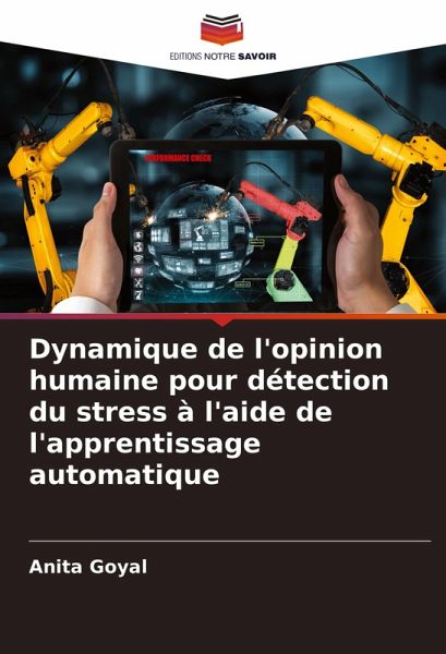 Dynamique de l'opinion humaine pour détection du stress à l'aide de l'apprentissage automatique Dynamique de l'opinion humaine pour détection du stress à l'aide de l'apprentissage automatique