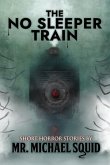 The No Sleeper Train The No Sleeper Train