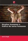 Direitos humanos e tráfico de seres humanos Direitos humanos e tráfico de seres humanos