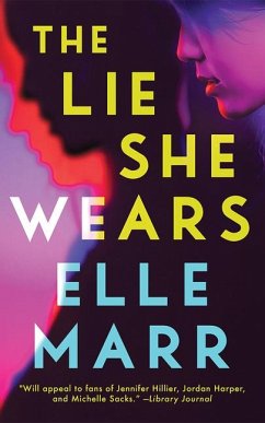 The Lie She Wears - Marr, Elle