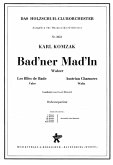 Komzak, Karl Bad ner Mad ln Akkordeonorchester Partitur Komzak, Karl Bad ner Mad ln Akkordeonorchester Partitur