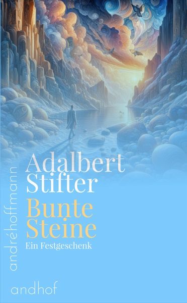 Bunte Steine (eBook, ePUB) Bunte Steine (eBook, ePUB)