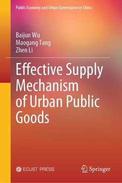 Cover Effective Supply Mechanism of Urban Public Goods (eBook, PDF)