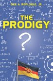 The Prodigy (eBook, ePUB) The Prodigy (eBook, ePUB)