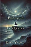 Echoes of the Last Letter (eBook, ePUB) Echoes of the Last Letter (eBook, ePUB)