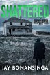 Shattered (Ulysses Grove Thrillers, #3)... - Bild 1