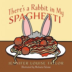 Cover There's a Rabbit in My Spaghetti (eBook, ePUB)
