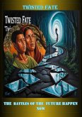 Twisted Fate (eBook, ePUB) Twisted Fate (eBook, ePUB)