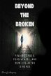 Beyond the Broken: Finding Grace,... - Bild 1