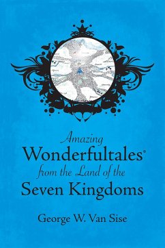 Cover Amazing Wonderfultales® From The Land Of The Seven Kingdoms (eBook, ePUB)