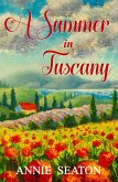 One Summer in Tuscany (eBook, ePUB) One Summer in Tuscany (eBook, ePUB)