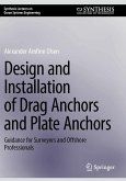 Design and Installation of Drag Anchors and Plate Anchors (eBook, PDF)