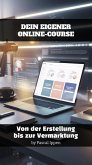 Dein eigener Online-Course (eBook, ePUB)