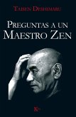 Preguntas a un maestro Zen (eBook, ePUB)