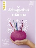 Schnupperkurs - Häkeln  (Mängelexemplar)