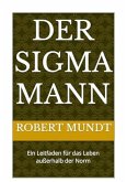 Der Sigma Mann (eBook, ePUB)