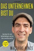 Das Unternehmen bist du. (eBook, ePUB) Das Unternehmen bist du. (eBook, ePUB)
