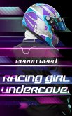 Racing Girl Undercover (eBook, ePUB)