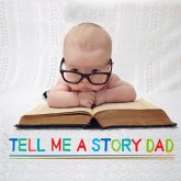 Tell Me a Story Dad (MP3-Download) Tell Me a Story Dad (MP3-Download)