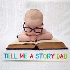 Tell Me a Story Dad (MP3-Download) - Roger Wade; Loring, Jay; Rogers, William