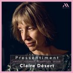 Pressentiment (Piano Works) Pressentiment (Piano Works)