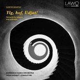 Ylg,Hof,Udjat! - Concerts For Soloists And Orch. Ylg,Hof,Udjat! - Concerts For Soloists And Orch.