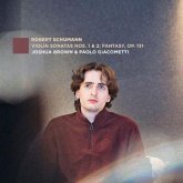 Violinsonaten Nr. 1 & 2/Fantasie Op. 131 Violinsonaten Nr. 1 & 2/Fantasie Op. 131