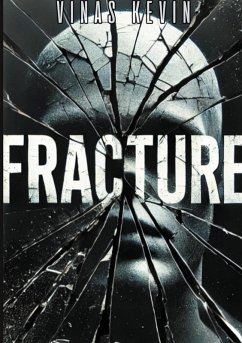 Fracture (eBook, ePUB) - Vinas, Kevin