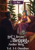 How I Became a Therapist in Another World Vol. 1-4 Omnibus (eBook, ePUB)