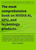 The most comprehensive book on NVIDIA AI, GPU, and technology products (eBook, ePUB) The most comprehensive book on NVIDIA AI, GPU, and technology products (eBook, ePUB)