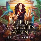 Die Schule der magischen Wesen 5 - Magische Akademie Hörbuch (MP3-Download)