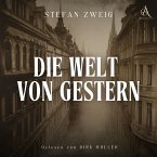 Die Welt von gestern - Hörbuch Klassiker (MP3-Download)
