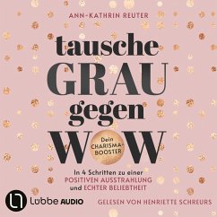 Tausche Grau gegen Wow (MP3-Download) - Reuter, Ann-Kathrin