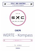 SYLC 369 MATRIX : Der WERTE - Kompass / Version : S
