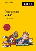 Übungsheft - Lesen 1. Klasse Übungsheft - Lesen 1. Klasse