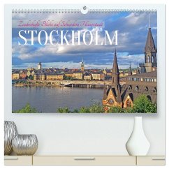Zauberhafte Blicke auf Schwedens Hauptstadt Stockholm (hochwertiger Premium Wandkalender 2026 DIN A2 quer), Kunstdruck in Hochglanz