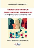 Guide de gestion d'un établissement secondaire Guide de gestion d'un établissement secondaire