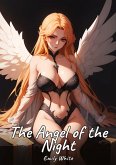 The Angel of the Night The Angel of the Night