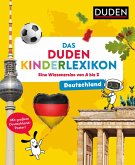 Deutschland - Das Duden Kinderlexikon Deutschland - Das Duden Kinderlexikon