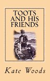 Toots and His Friends Toots and His Friends