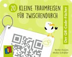 20 kleine Traumreisen für zwischendurch 20 kleine Traumreisen für zwischendurch
