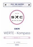 SYLC 369 MATRIX : Der WERTE - Kompass / Version : S