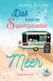 Das kleine Suppenparadies am Meer Das kleine Suppenparadies am Meer
