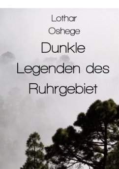 Cover Dunkle Legenden des Ruhrgebiet