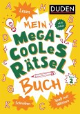 Mein megacooles Rätselbuch - Lesen Schreiben Spaß mit Wörtern - ab 8 Jahren - Band 2 Mein megacooles Rätselbuch - Lesen Schreiben Spaß mit Wörtern - ab 8 Jahren - Band 2