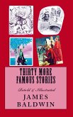 Thirty More Famous Stories Retold Thirty More Famous Stories Retold