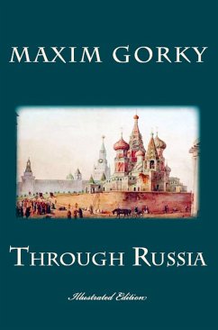 Through Russia - Maxim Gorky